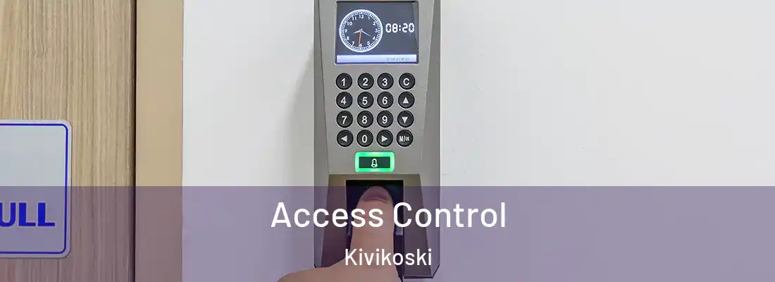 Access Control Kivikoski