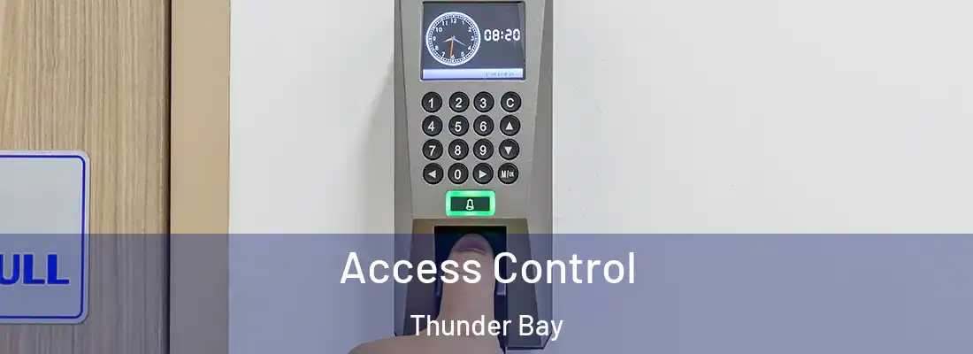 Access Control Thunder Bay