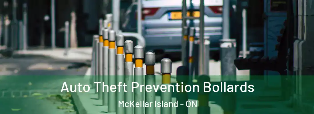  Auto Theft Prevention Bollards McKellar Island - ON