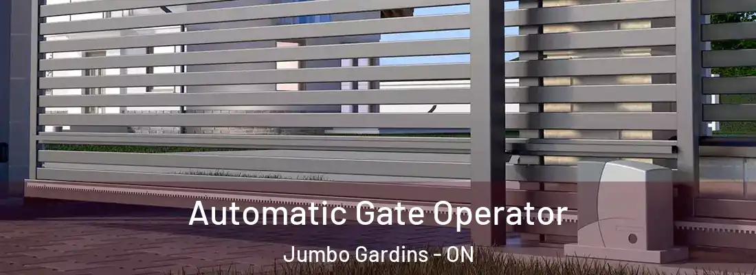  Automatic Gate Operator Jumbo Gardins - ON