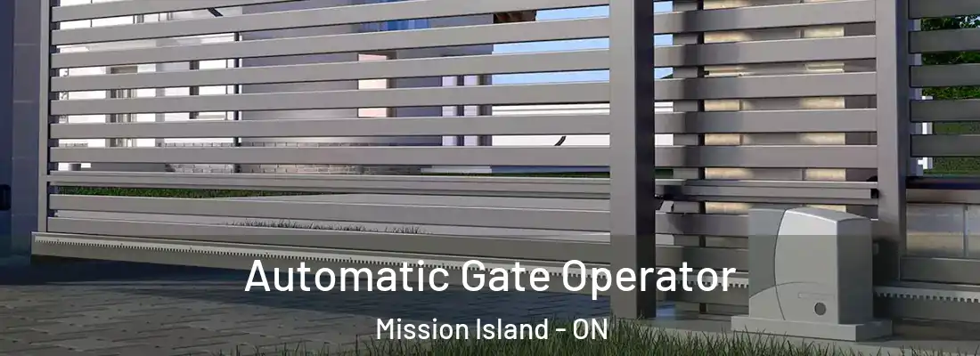  Automatic Gate Operator Mission Island - ON