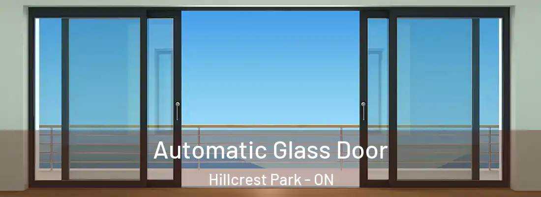  Automatic Glass Door Hillcrest Park - ON