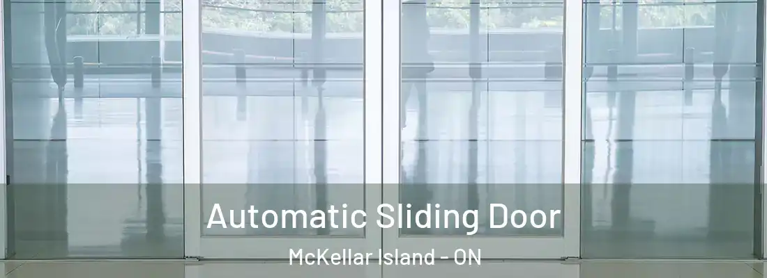  Automatic Sliding Door McKellar Island - ON