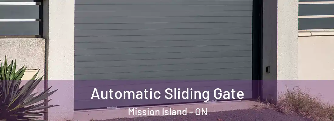  Automatic Sliding Gate Mission Island - ON