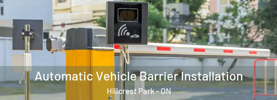  Automatic Vehicle Barrier Installation Hillcrest Park - ON