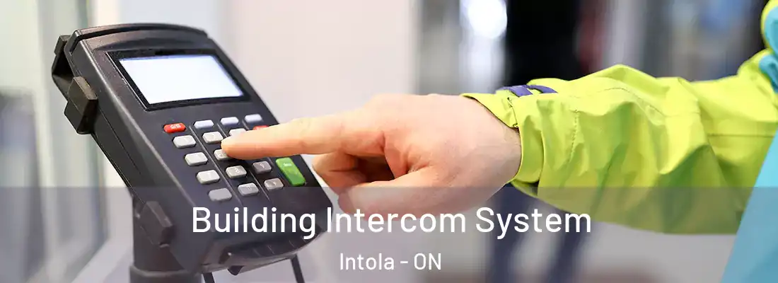  Building Intercom System Intola - ON
