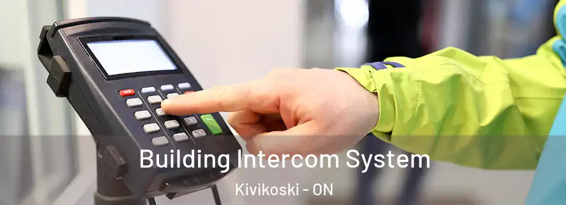  Building Intercom System Kivikoski - ON