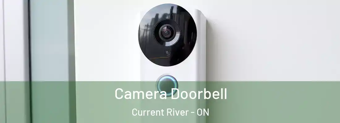 Camera Doorbell Current River - ON