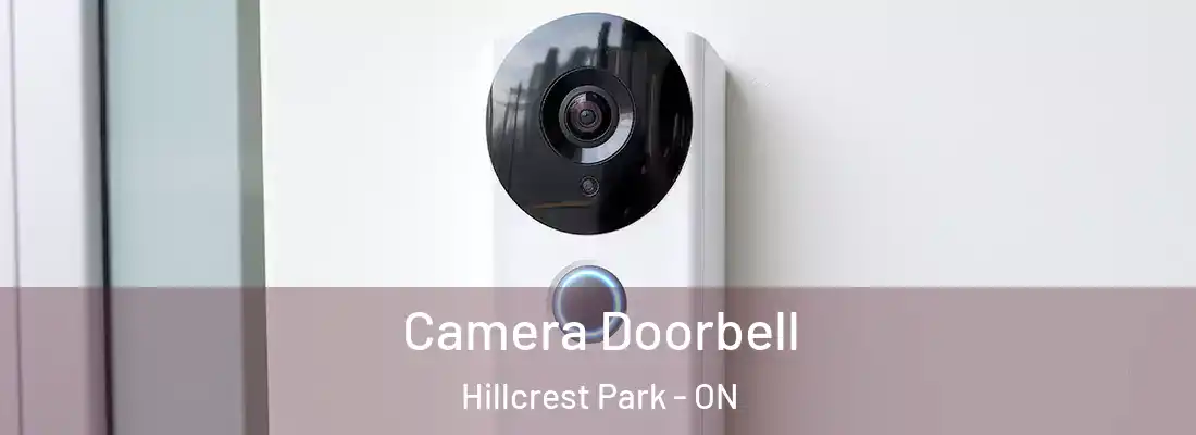  Camera Doorbell Hillcrest Park - ON