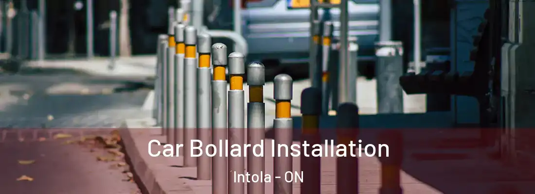  Car Bollard Installation Intola - ON