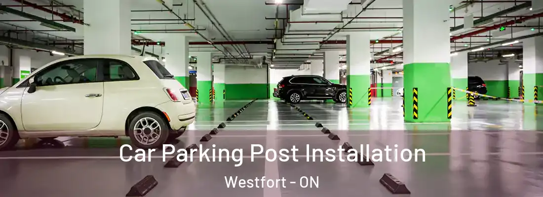  Car Parking Post Installation Westfort - ON