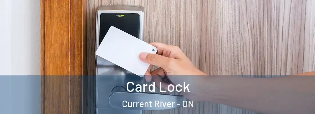  Card Lock Current River - ON