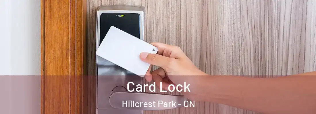  Card Lock Hillcrest Park - ON
