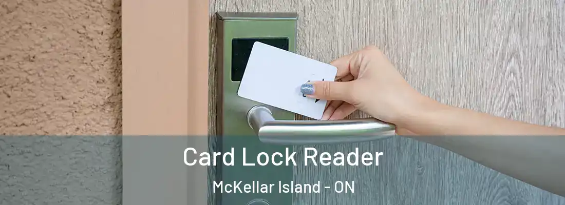  Card Lock Reader McKellar Island - ON