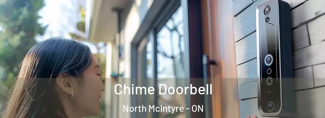  Chime Doorbell North McIntyre - ON
