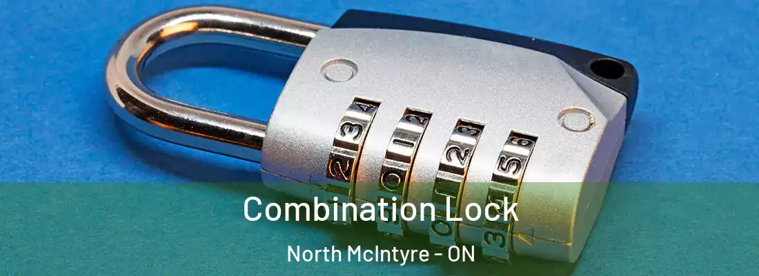  Combination Lock North McIntyre - ON