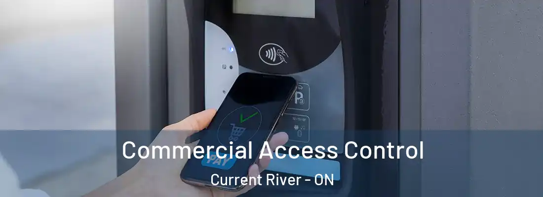  Commercial Access Control Current River - ON