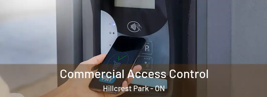  Commercial Access Control Hillcrest Park - ON