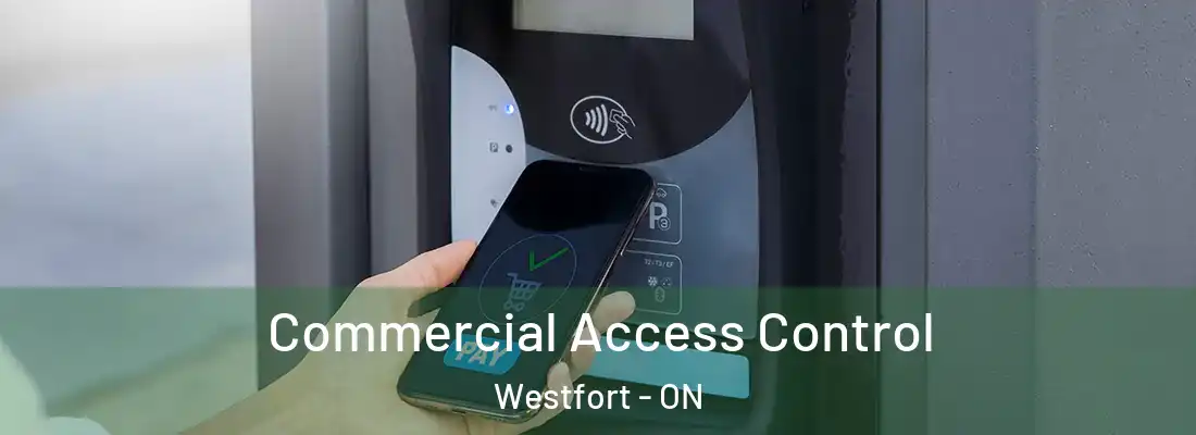  Commercial Access Control Westfort - ON