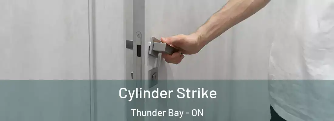  Cylinder Strike Thunder Bay - ON