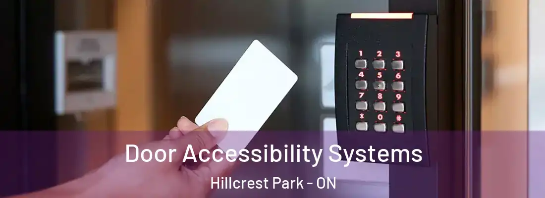  Door Accessibility Systems Hillcrest Park - ON