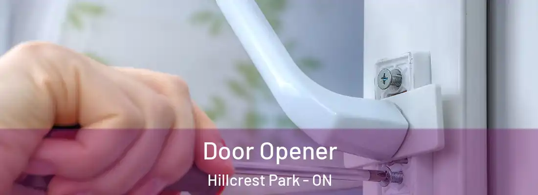  Door Opener Hillcrest Park - ON