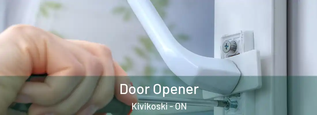  Door Opener Kivikoski - ON
