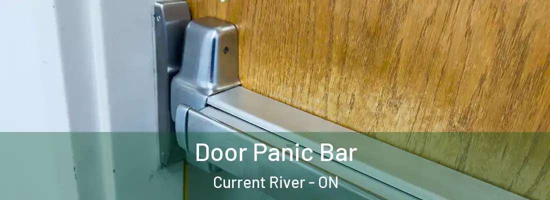  Door Panic Bar Current River - ON