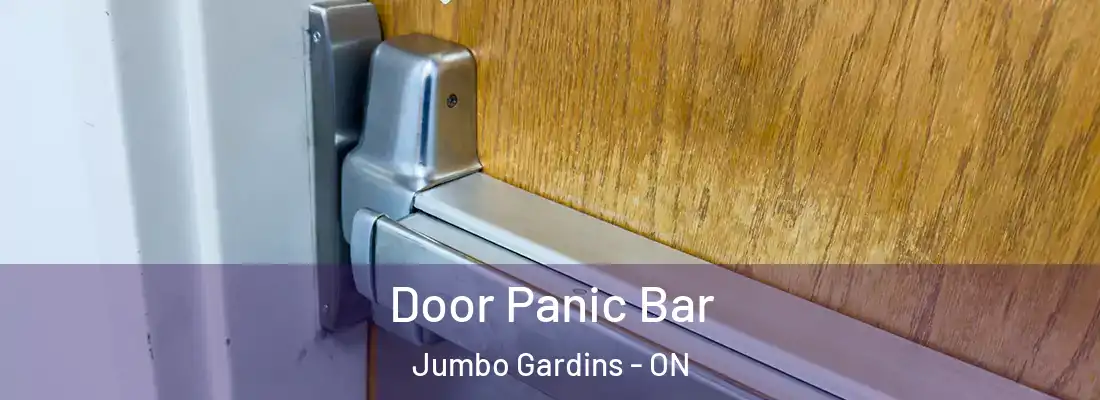  Door Panic Bar Jumbo Gardins - ON
