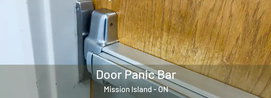  Door Panic Bar Mission Island - ON