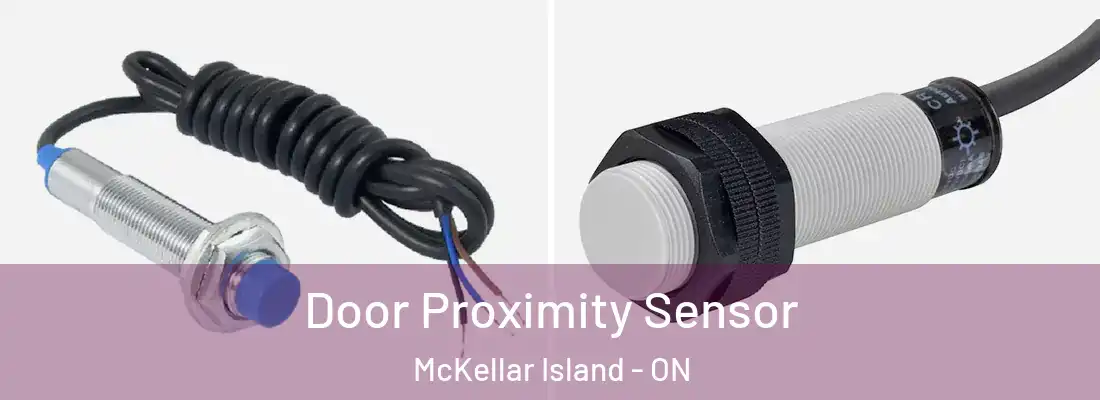  Door Proximity Sensor McKellar Island - ON