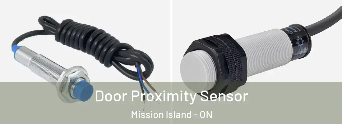  Door Proximity Sensor Mission Island - ON