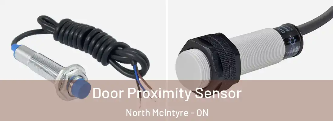  Door Proximity Sensor North McIntyre - ON