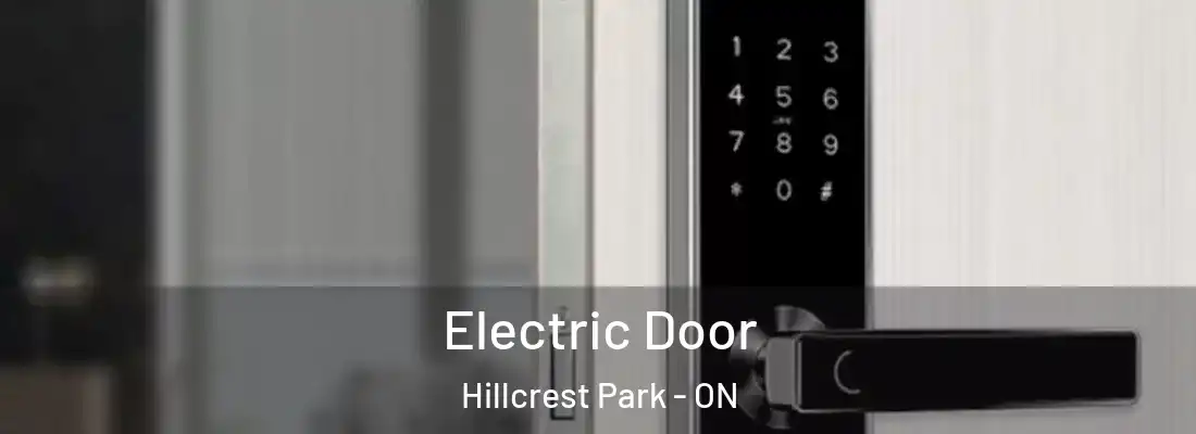  Electric Door Hillcrest Park - ON