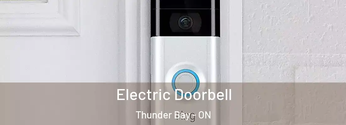  Electric Doorbell Thunder Bay - ON