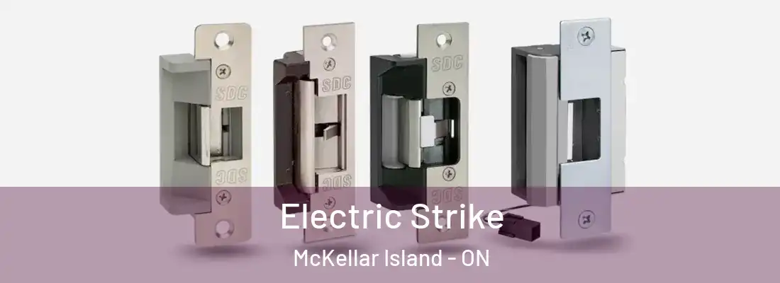  Electric Strike McKellar Island - ON