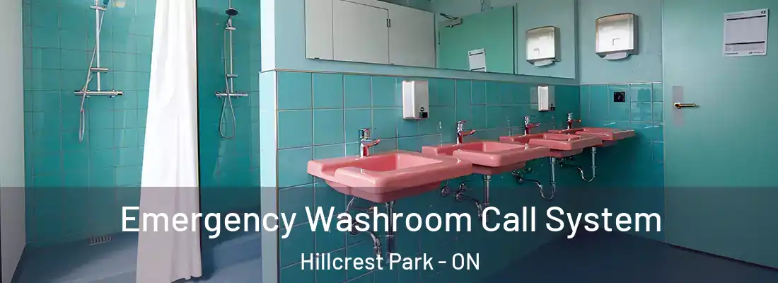  Emergency Washroom Call System Hillcrest Park - ON