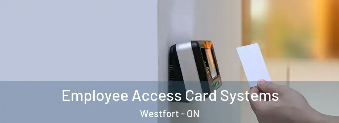  Employee Access Card Systems Westfort - ON