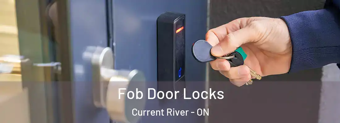  Fob Door Locks Current River - ON
