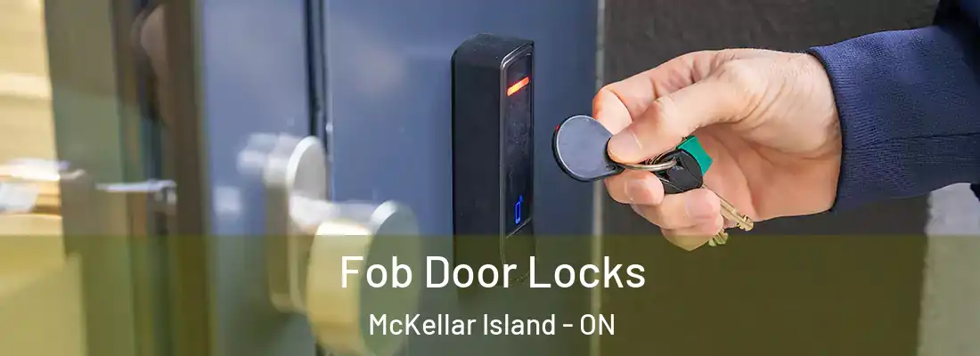  Fob Door Locks McKellar Island - ON