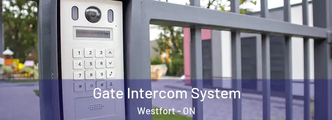  Gate Intercom System Westfort - ON
