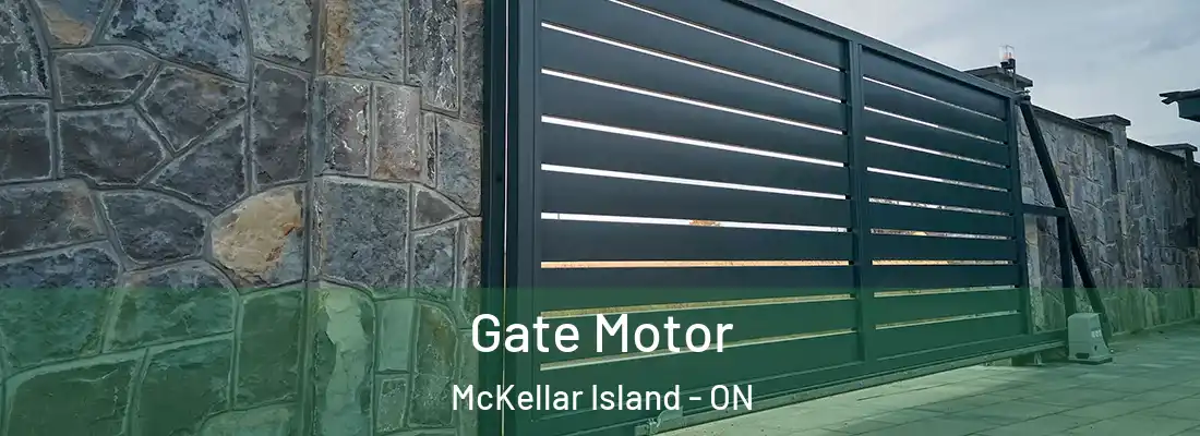  Gate Motor McKellar Island - ON
