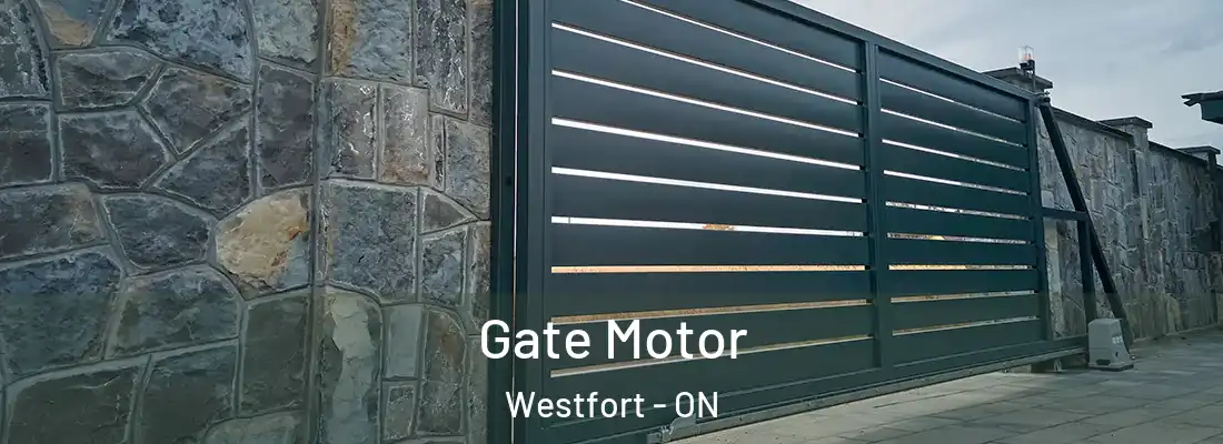  Gate Motor Westfort - ON
