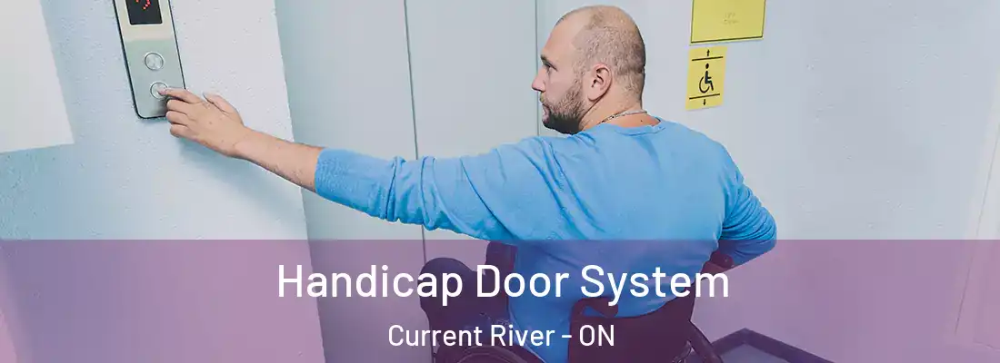  Handicap Door System Current River - ON
