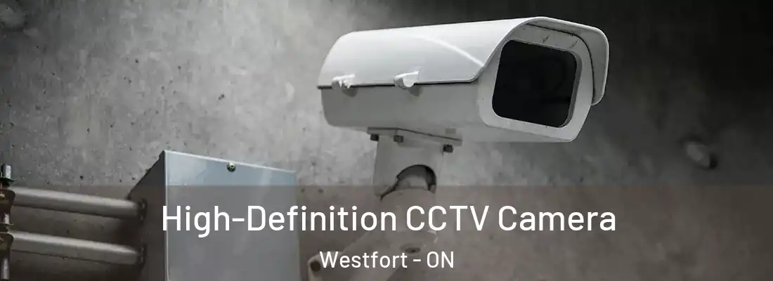  High-Definition CCTV Camera Westfort - ON