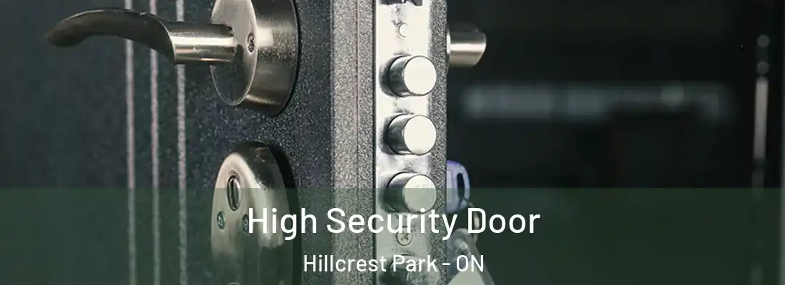  High Security Door Hillcrest Park - ON