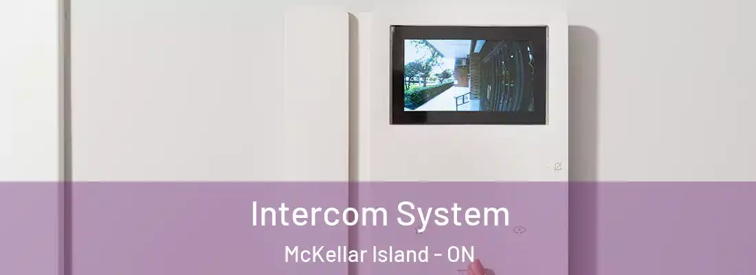  Intercom System McKellar Island - ON