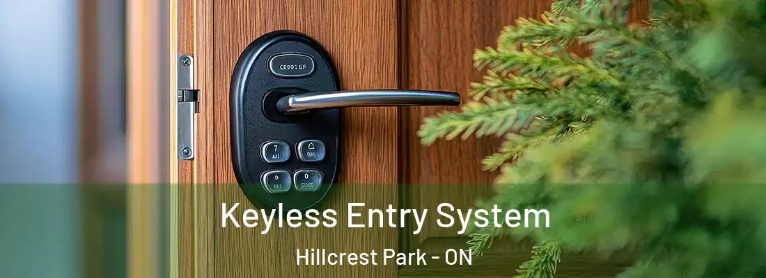  Keyless Entry System Hillcrest Park - ON