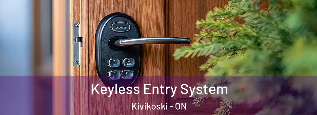  Keyless Entry System Kivikoski - ON