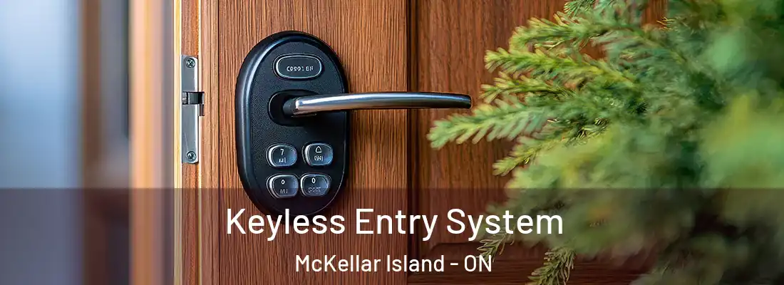  Keyless Entry System McKellar Island - ON